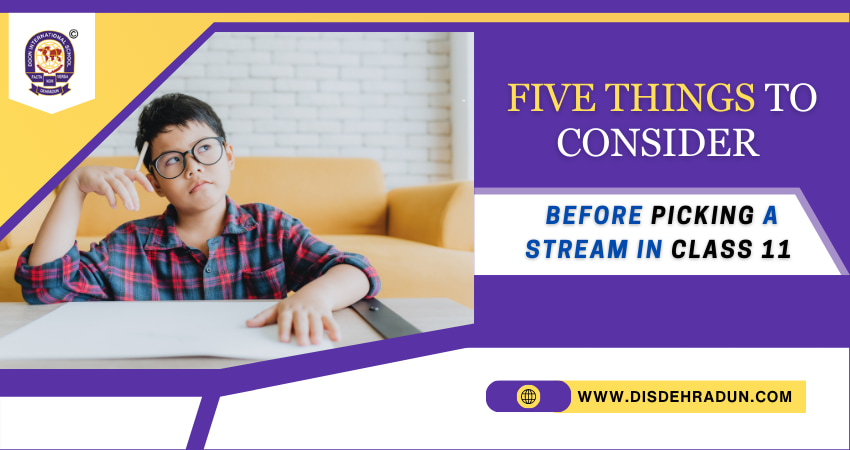 Five Things To Consider Before Picking A Stream in Class 11