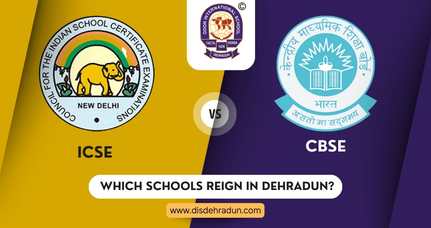 ICSE vs CBSE: Which Schools Reign in Dehradun?