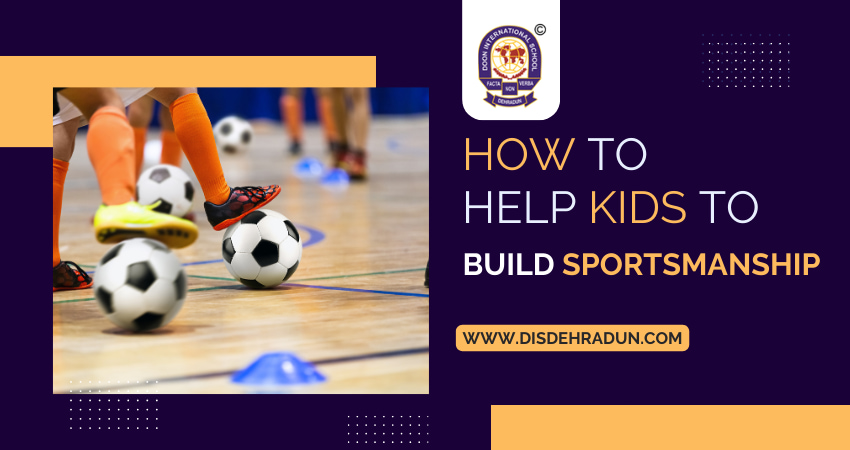 How To Help Kids to Build Sportsmanship