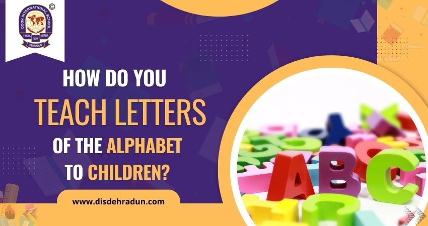 How Do You Teach Letters Of The Alphabet To Children